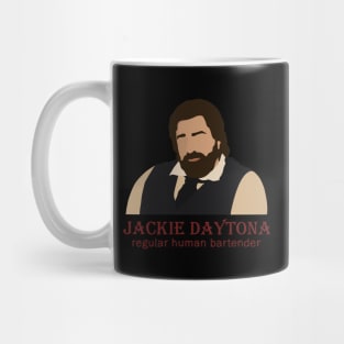 Jackie Daytona - Regular Human Bartender Mug